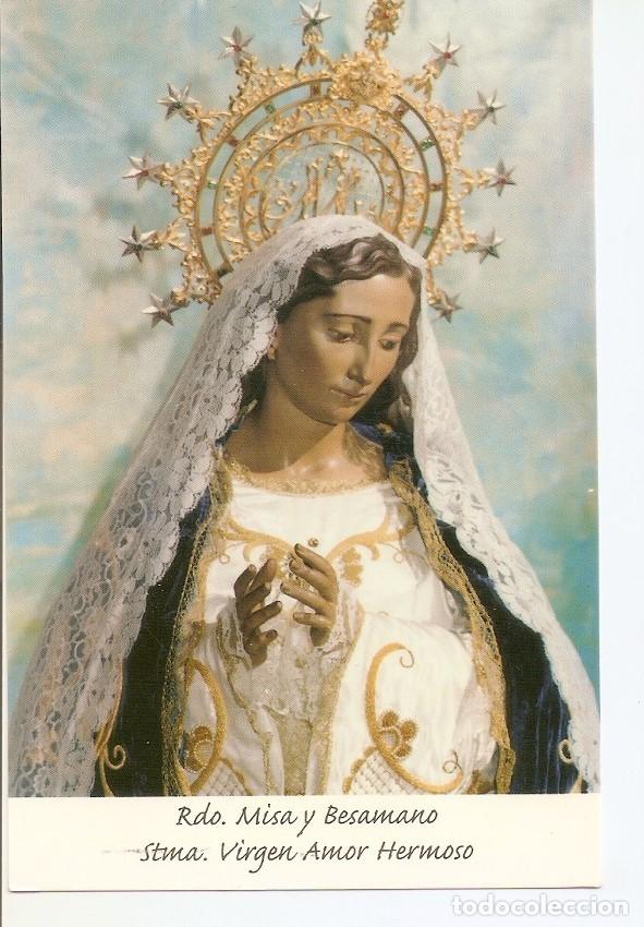 Cartoline: Postal 031417 : Rdo. Misa y Besamano Stma. Virgen Amor Hermoso - Varios