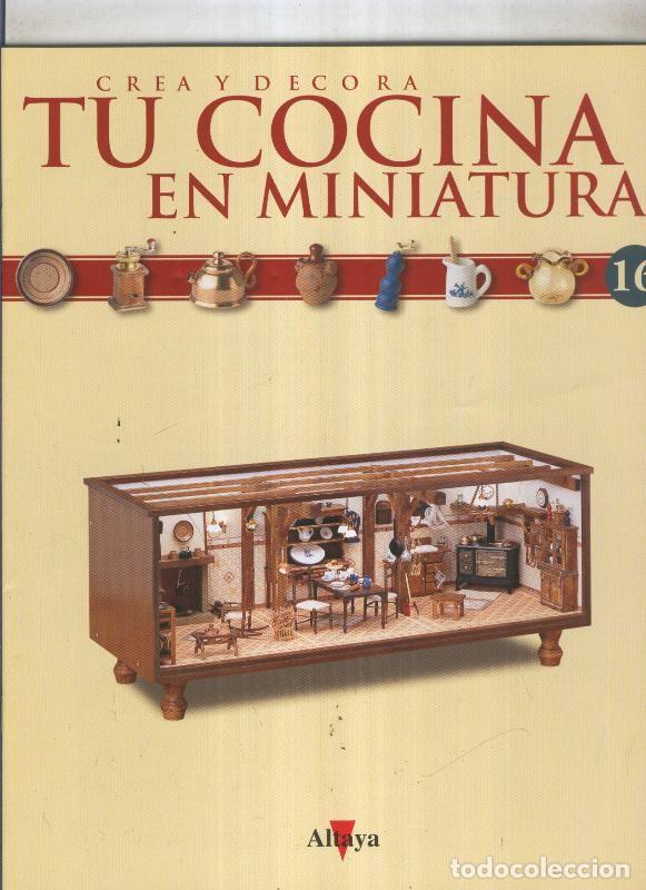 Postales: Crea y decora tu cocina en miniatura fasciculo numero 016 - varios