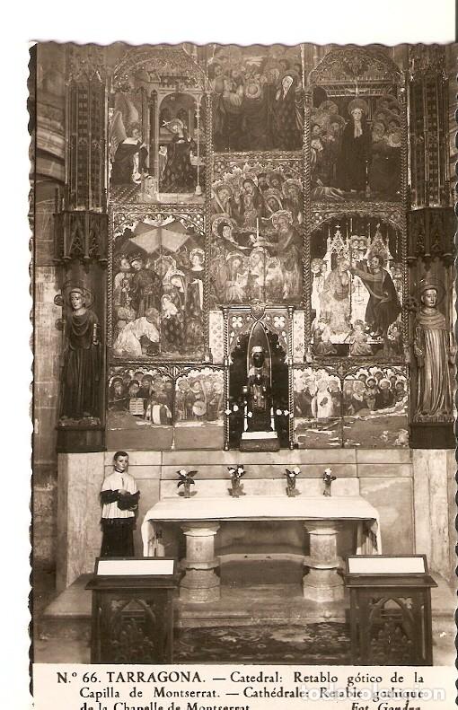 Postales: Postal 036440 : Tarragona. Catedral: Retablo otico de la Capilla de Montserrat - Varios