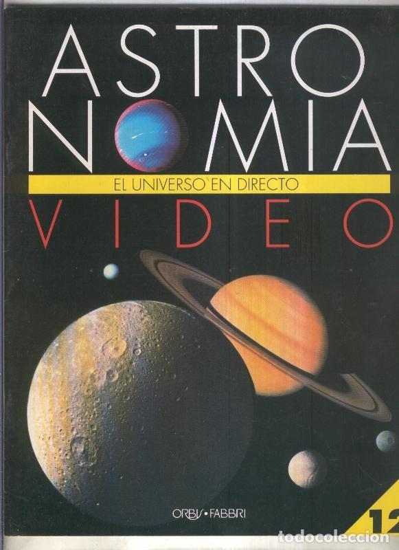 Postales: Astronomia el universo en directo fasciculo numero 12: Tierra - Varios