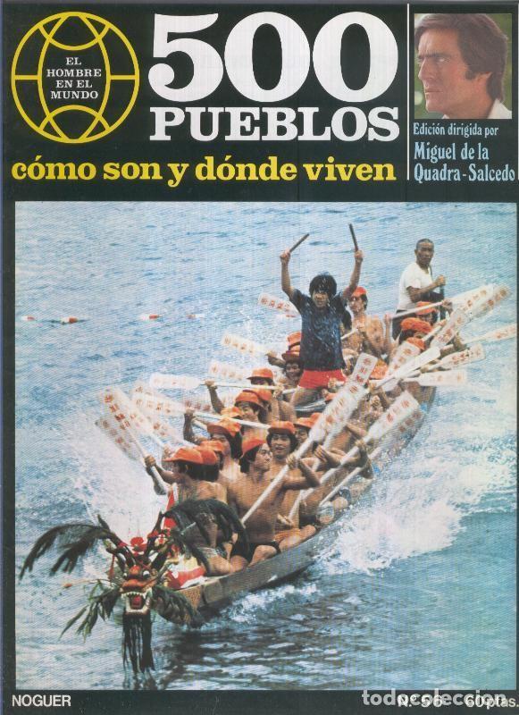 Postales: 500 pueblos: como son y donde viven: fasciculo numero 56 - Miguel de la Quadra-Salcedo