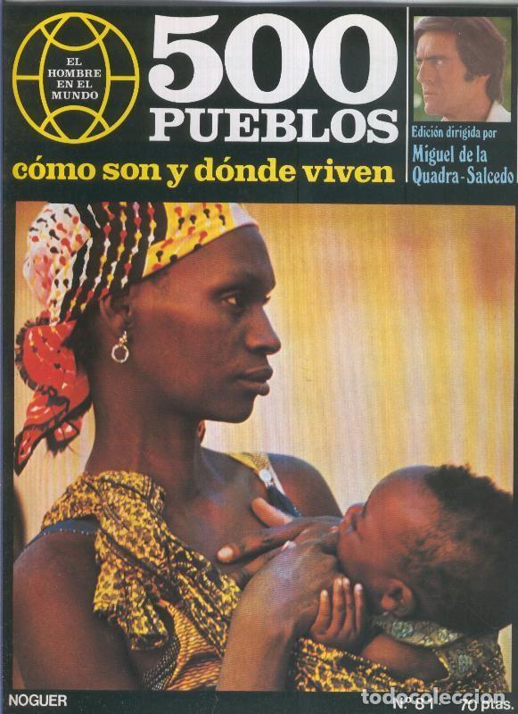 Postales: 500 pueblos: como son y donde viven: fasciculo numero 081 - Miguel de la Quadra-Salcedo