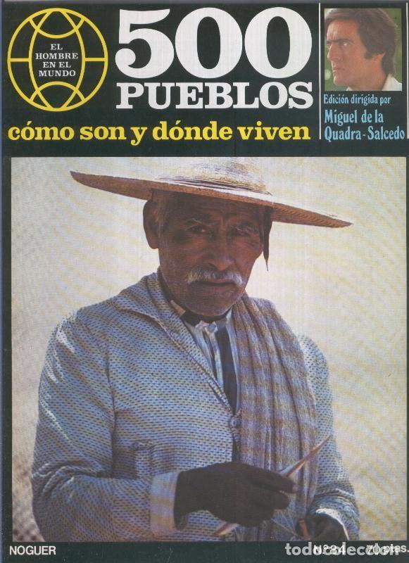 Postales: 500 pueblos: como son y donde viven: fasciculo numero 084 - Miguel de la Quadra-Salcedo