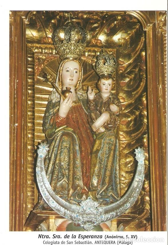Postais: Postal 029943 : Ntra. Sra. De la Esperanza (Anonimo S. XV) Colegiata de San Sebastian. Antequera (Ma