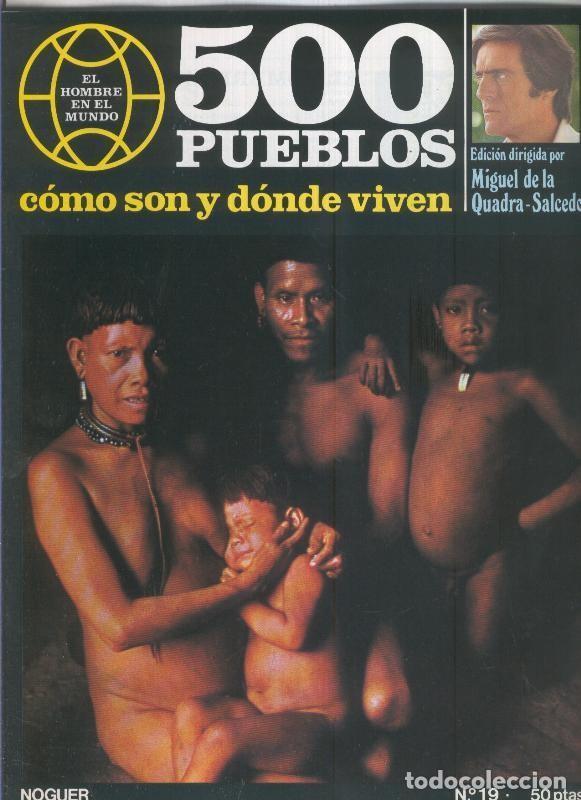 Postales: 500 pueblos: como son y donde viven: fasciculo numero 19 - Miguel de la Quadra-Salcedo