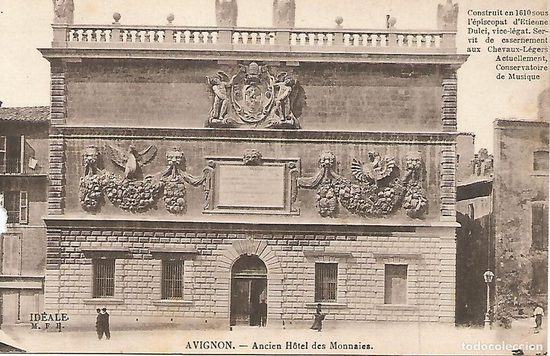 Postais: Postal 51487: AVIGNON - Antiguo Hotel Monnaies - Varios
