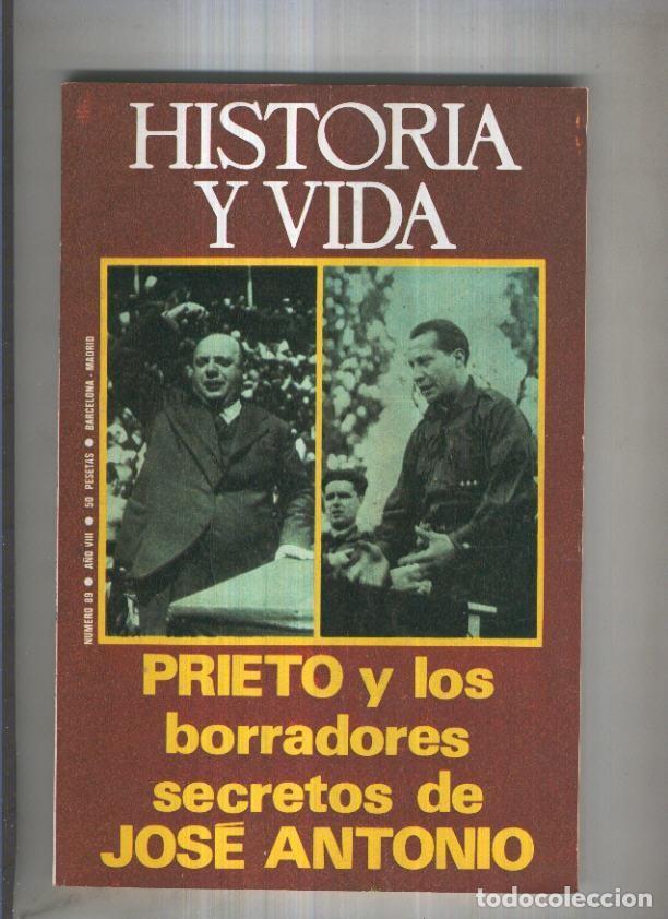 Cartoline: Historia y Vida revista numero 089: Prieto y los borradores secretos de Jose Antonio - Varios