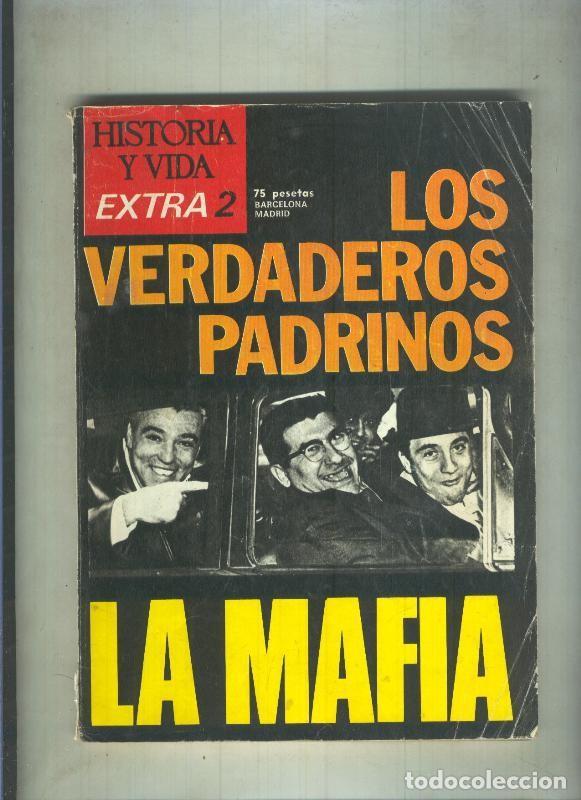 Postales: Historia y Vida extra numero 002: La Mafia, los verdaderos padrinos - Varios