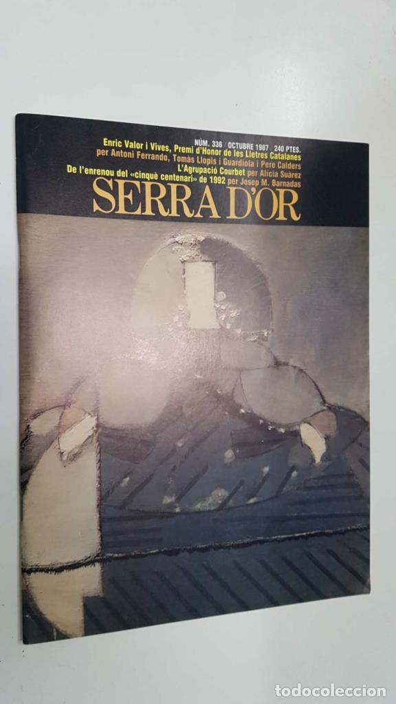 Postales: Revista Serra Dor num 336: oct 1987, any XXIX. Enric Valor i Vives premi dhonor de les Lletres Catal
