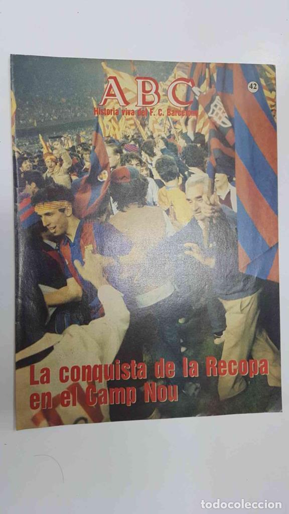 Postales: Fasciculo: ABC, Historia viva del FC Barcelona 42 - La conquista de la Recopa en el Camp Nou. Contra