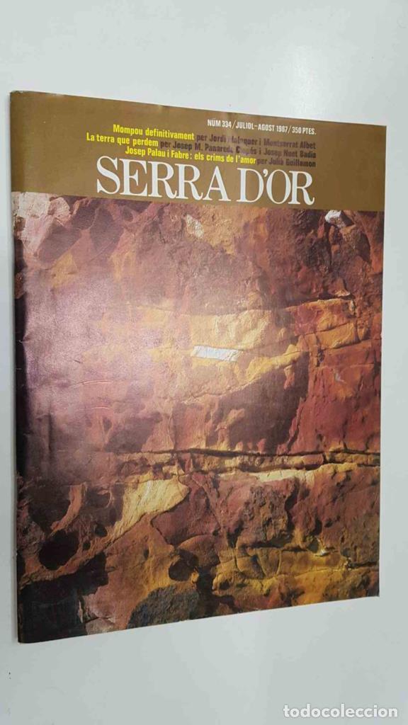 Postales: Revista Serra Dor num 334: jul-ago 1987, any XXIX. Josep Palau i Fabre: els crims de lamor - Varios