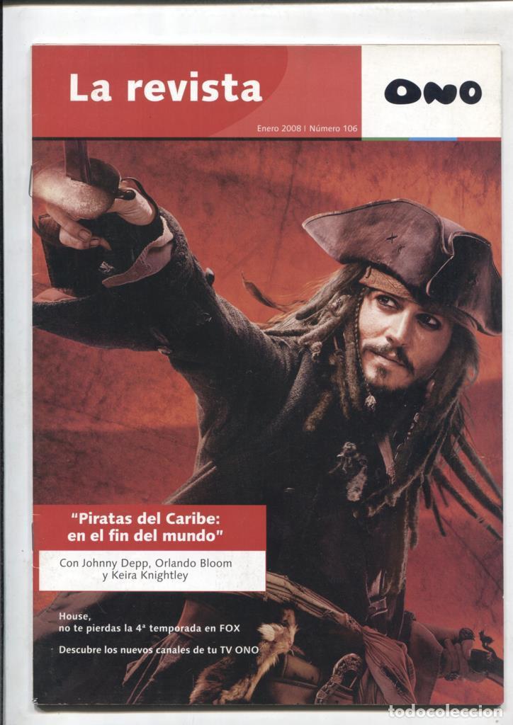 Postales: ONO la revista numero 106: enero 2008: Piratas de Caribe en el fin del mundo y House (4&ordf; temporada)
