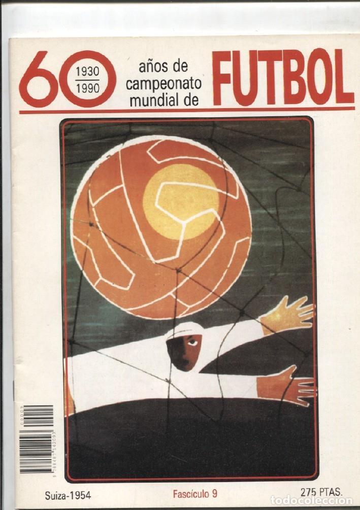 Postales: 60 a&ntilde;os de campeonato mundial de futbol 1930-1990, fasciculo 09: Suiza 1954 - varios