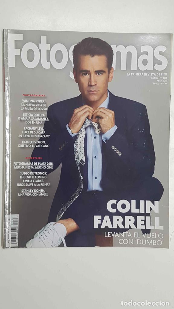Postales: Revista Fotogramas numero 2106 / a&ntilde;o 72, abril 2019 - Portada Colin Farrell (Dumbo) - varios