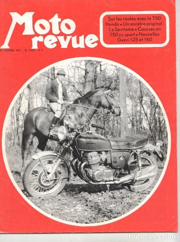 Postales: Revista: Moto revue num 2017, 27 fevrier 1971 - Sur les routes avec la 750 Honda - NULL