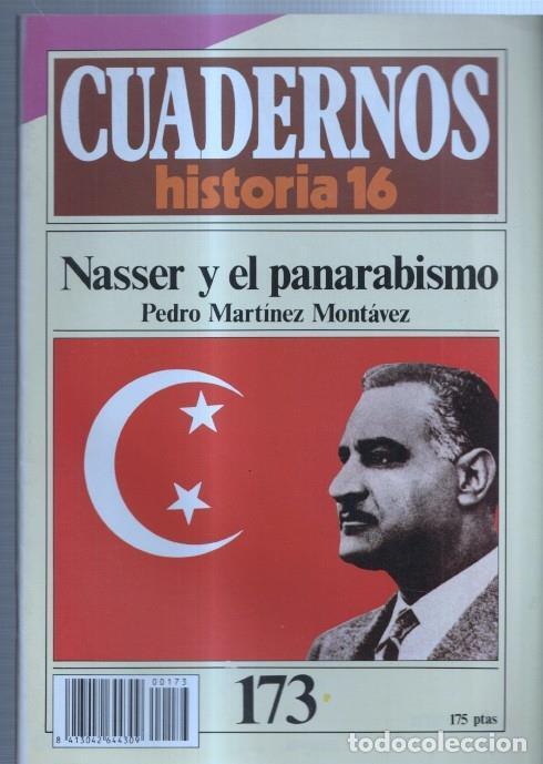 Cartoline: Revista Cuadernos Historia 16 numero 173: Nasser y el panarabismo - Pedro Martinez Montavez