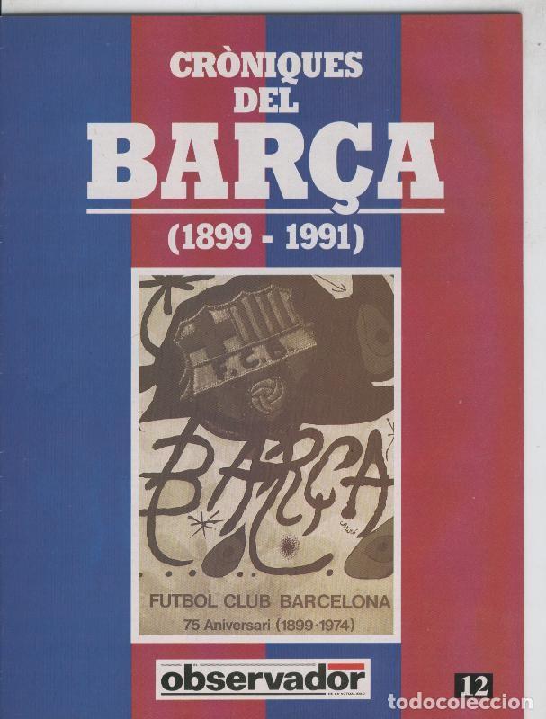 Postales: Croniques del Barca 1899-1991, fasciculo 12 - Varios
