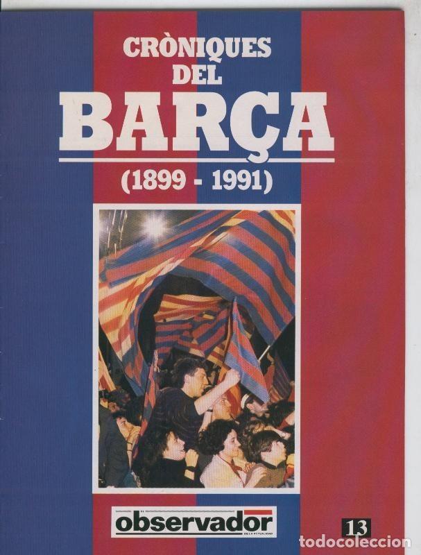 Postales: Croniques del Barca 1899-1991, fasciculo 13 - Varios