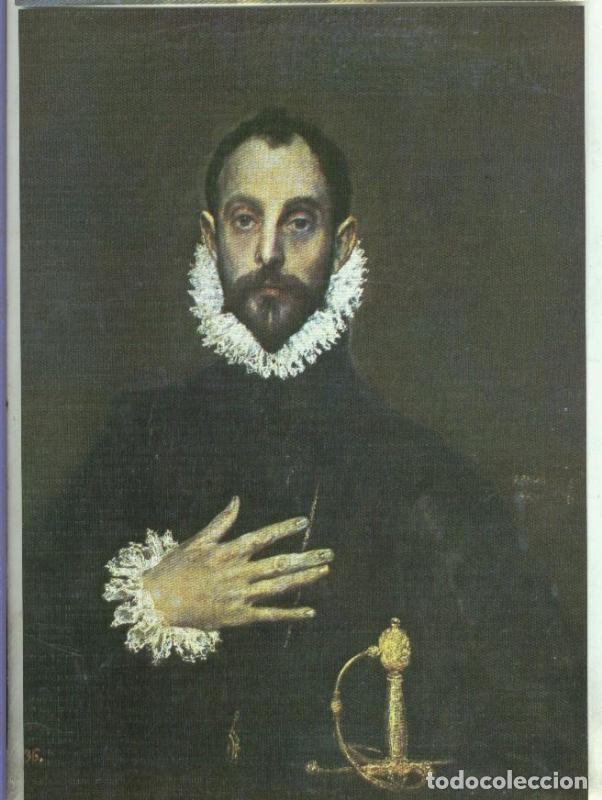 Cartes Postales: Postal : El Greco: escuela espa&ntilde;ola-El caballero de la mano al pecho - Varios