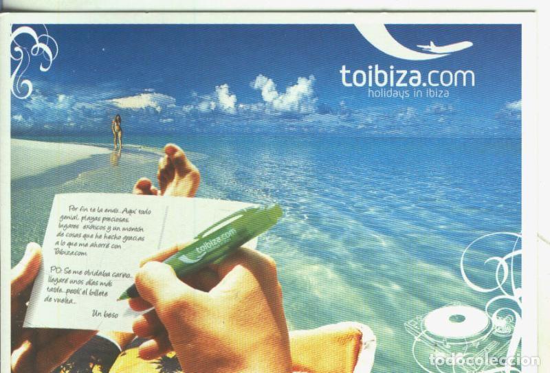 Postcards: Postal 5594 : Propaganda de toibiza.com holydays in ibiza (Ibiza) - Varios