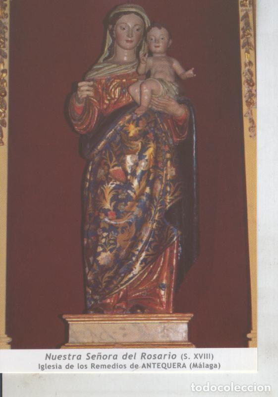 Postais: Postal 011677: Virgen Ntra Sra del Rosario, Antequera, Malaga - Varios