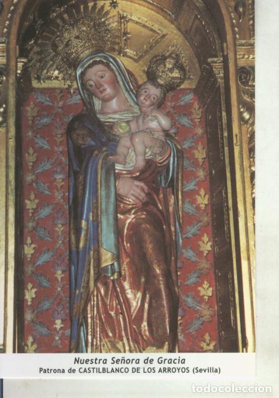 Postais: Postal 011698: Virgen Ntra Sra de Gracia, patrona de Castilblanco de los Arroyos, Sevilla - Varios