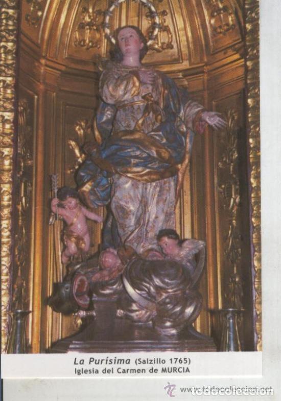 Postales: Postal 011739: Virgen Ntra Sra La Purisima (salzillo), iglesia del carmen de Murcia - Varios
