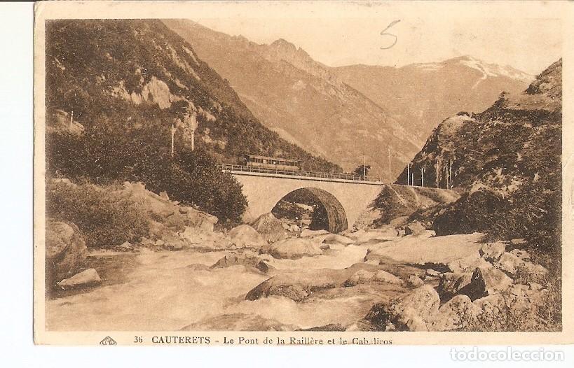 Postkarten: Postal 026829 : Cauterets, Le pont de la Raillere et le Cabaliros - Varios
