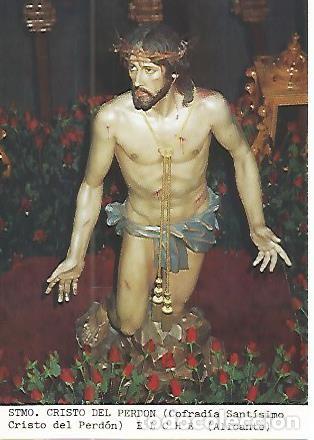 Postais: Postal 53642: CRISTO DEL PERDON. Elche Alicante - Varios