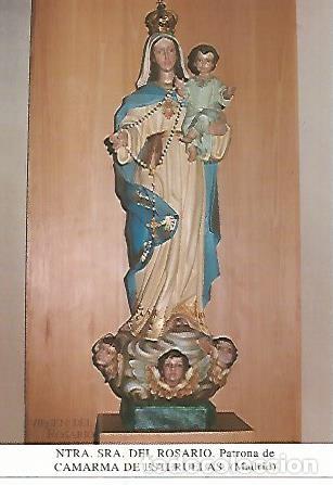 Postkarten: Postal 53743: NUESTRA SE&Ntilde;ORA DEL ROSARIO. Camarma de Esteruelas Madrid - Varios