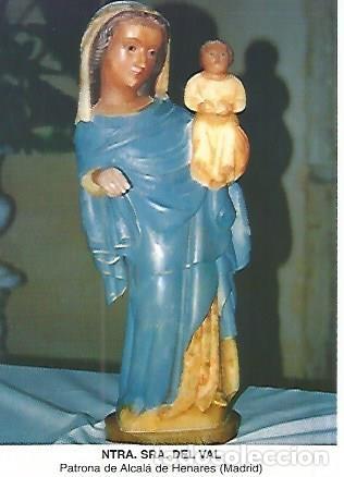 Postais: Postal 53775: NUESTRA SE&Ntilde;ORA DE VAL. Alcala de Henares Madrid - Varios