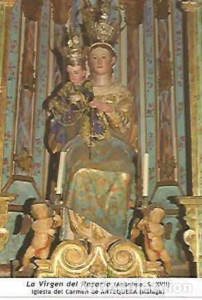Cartes Postales: POSTAL 53997: Virgen del Rosario. Antequera Malaga - Varios