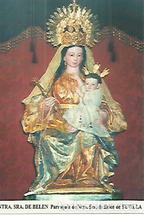 Postais: POSTAL 54152: Nuestra Se&ntilde;ora de Belen. Sevilla - Varios