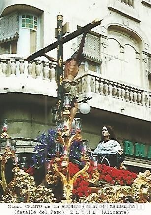 Cartoline: Postal 53643: CRISTO DE LA AGONIA y MARIA MAGDALENA. Elche Alicante - Varios