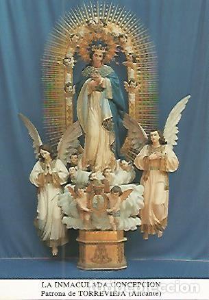 Postales: Postal 93718: LA INMACULADA CONCEPCION. Torrevieja Alicante - Varios