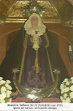 Postkarten: POSTAL 53999: Nuestra Se&ntilde;ora de la Soledad. Antequera Malaga - Varios