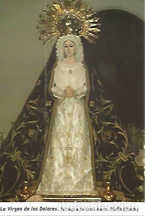 Postais: POSTAL 54018: Virgen de los Dolores. Oca&ntilde;a Toledo - Varios
