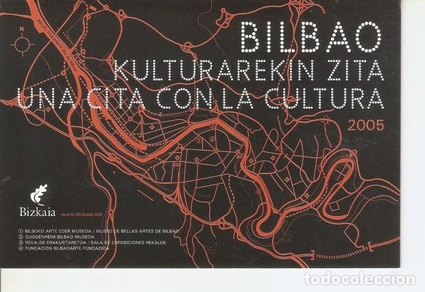 Postkarten: Postal 047540 : Bilbao. Una cita con la cultura 2005 - Varios