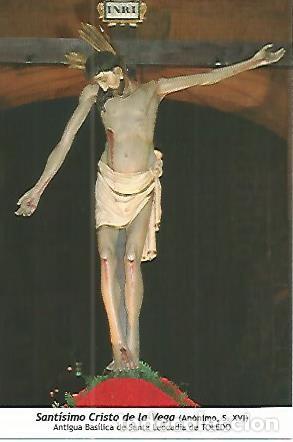 Postais: POSTAL 54101: Cristo de la Vega. Siglo XVI. Toledo - Varios