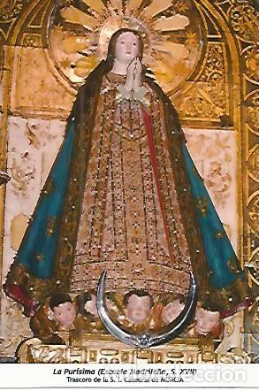 Postais: POSTAL 54240: La Purisima. Catedral de Murcia - Varios