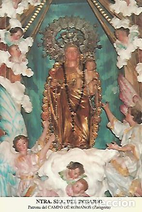 Postcards: POSTAL 54278: Nuestra Se&ntilde;ora del Rosario. Campo de Romanos Zaragoza - Varios