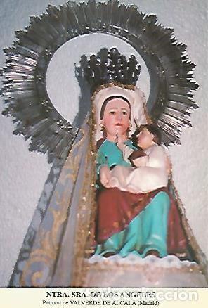 Postais: POSTAL 54295: Nuestra Se&ntilde;ora de los Angeles. Valverde de Alcala Madrid - Varios