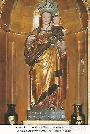 Postkarten: POSTAL 54317: Nuestra Se&ntilde;ora de la Antigua (siglo XVI). Antequera Malaga - Varios