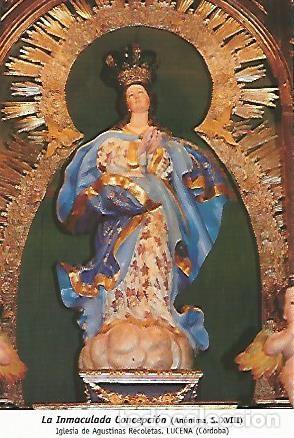 Postales: POSTAL 54328: La Immaculada Concepcion. Lucena Cordoba - Varios