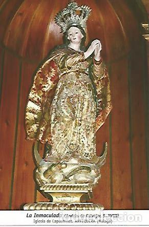 Postais: POSTAL 54422: La Immaculada de Anres de Calvajar (siglo XVIII). Antequera Malaga - Varios