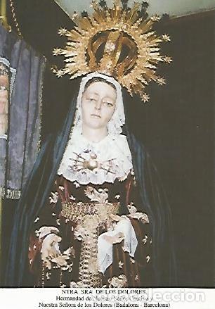Cartoline: POSTAL 54505: Virgen de los Dolores. Badalona Barcelona - Varios