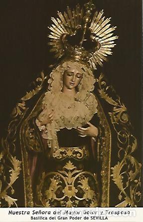 Postais: POSTAL 54669: Nuestra Se&ntilde;ora del Mayor Dolor y Traspaso. Sevilla - Varios