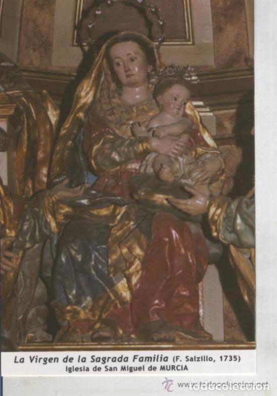 Postales: Postal 011749: Virgen Ntra Sra de La Sagrada Familia (salzillo), iglesia de san miguel de Murcia - V