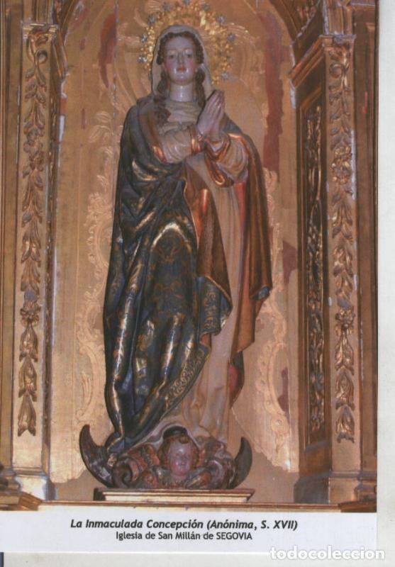Postkarten: Postal 011800: Virgen Ntra Sra La Inmaculada Concepcion, Iglesia de San Millan de Segovia - Varios