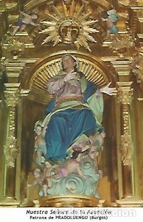 Postkarten: POSTAL 54616: Nuestra Se&ntilde;ora de la Asuncion. Pradoluengo Burgos - Varios